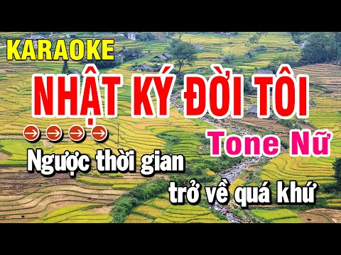 Karaoke Nhật Ký Đời Tôi Nhạc Sống Tone Nữ | Huỳnh Anh