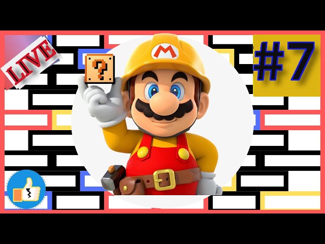 Super Mario Maker 2 Live Stream Now