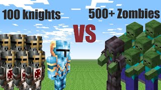 MINECRAFT 100 KNIGHTS VS 500 ZOMBIES [TEST]