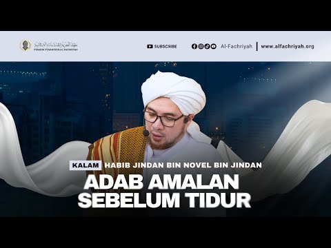 ADAB AMALAN SEBELUM TIDUR | HABIB JINDAN