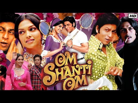 Om Shanti Om (2007) Full Movie | Shah Rukh Khan | Deepika Padukone | Arjun | Review & Unknown Facts