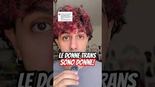 “I trans non sono donne” 💔🌈
