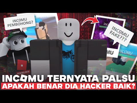 INCOMU TERNYATA PALSU??? JADI SEBENARNYA SIAPAKAH DIA!!