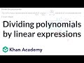 Dividing Polynomials by Linear Expressions