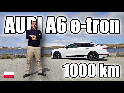 Audi A6 Sportback e-tron Performance - 1000 km - wrażenia (PL) test i jazda próbna