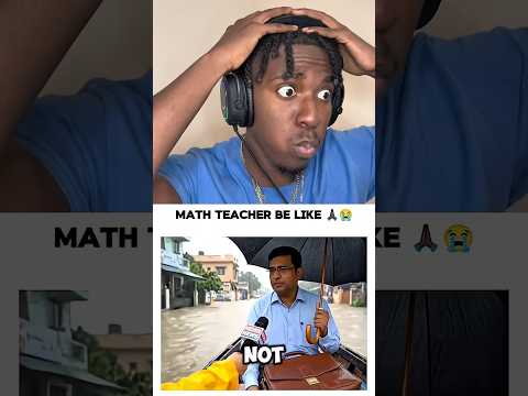 Math Teachers Be Like 😭🙏🏾 #shorts