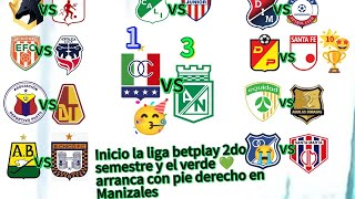 VUELVE EL FPC INICIO LA LIGA BETPLEY II SEMESTRE EXELENTE VITORIA DEL VERDE EN MANIZALES 