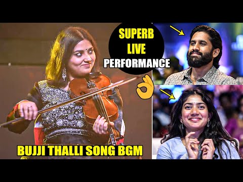 Kamakshi SUPERB Live Performance👌 | Bujji Thalli Song BGM | Sai Pallavi | Naga Chaithanya | FL