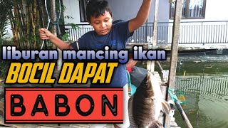MANCING MANIA, LIBURAN KERJA KITA MANCING BERSAMA, DAPAT BABON