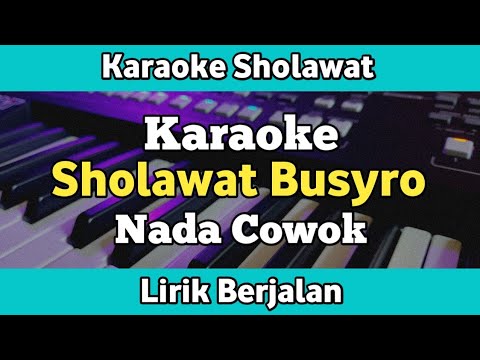 Karaoke - Sholawat Busyro Nada Cowok Versi Santri Njoso Lirik Video | Karaoke Sholawat