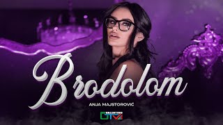 ANJA MAJSTOROVIC - BRODOLOM (OFFICIAL VIDEO 2025)
