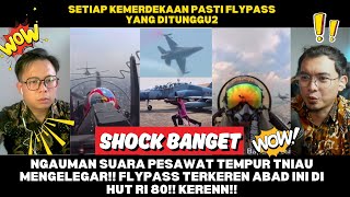 NGAUMAN SUARA PESAWAT TEMPUR TNIAU MENGELEGAR!! FLYPASS TERKEREN ABAD INI DI HUT RI 80!! KERENN!!