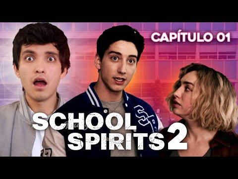 SCHOOL SPIRITS 2 👻 ASÍ EMPIEZA LA SEGUNDA TEMPORADA