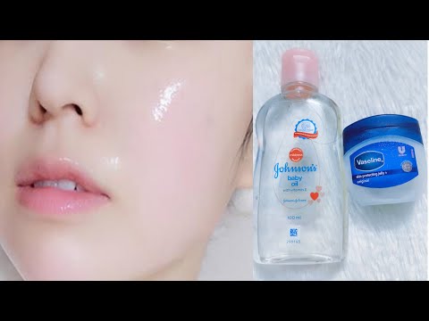 Make your skin look younger with baby oil and vaseline | Vaseline on face at night benefits