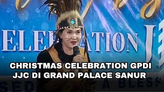 CHRISTMAS CELEBRATION GPdI JJC DI GRAND PALACE SANUR