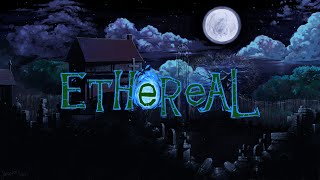 Ethereal - Teaser Trailer