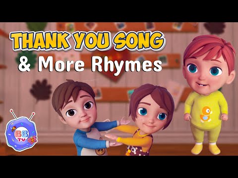 THANK YOU SONG + More Nursery Rhymes & Kids Songs @BBTVKIDS  #nurseryrhymes #learning #kids