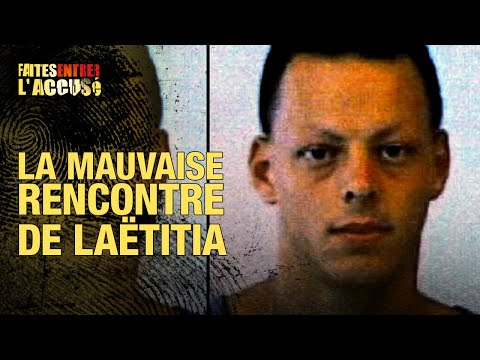Faites Entrer l'Accusé : Tony Meilhon, la mauvaise rencontre de Laëtitia