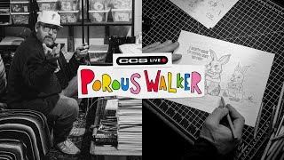 Hanging Out with Porous Walker