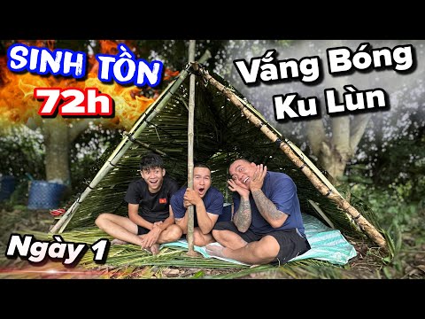 Sinh Tồn 72h | Vắng Bóng Ku Lùn Thánh Xàm Dẫn Cả Team Đi Thử Thách Sinh Tồn 3 Ngày Trong Vườn Hoang