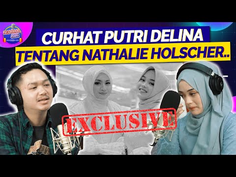FAKTA PUTRI DELINA DAN NATHALIA HOLSCHER YANG TIDAK DIKETAHUI PUBLIK!!