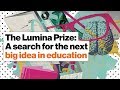 Innovation and the Lumina Prize