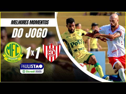 MIRASSOL 1X1 NOROESTE - MELHORES MOMENTOS | PAULISTÃO 2025 - 8º RODADA