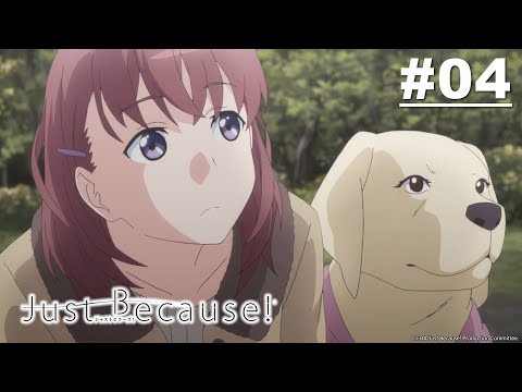 Just Because! - Episode 04 [English Sub]