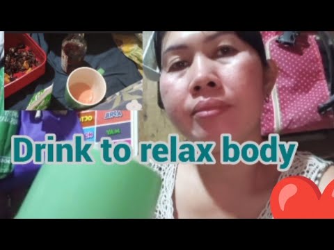 Na isipan uminom nito to relax the body @raquelbohol3480