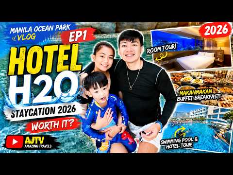 Manila Ocean Park 2026 Vlog EP1: Hotel H2O Room Tour, Pool & MakanMakan Buffet Breakfast