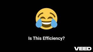 Is This Efficiency?