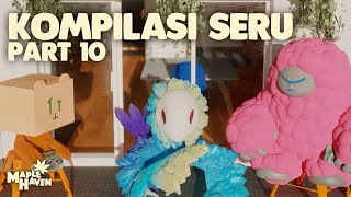 SERU-SERUAN DI MAPLE HAVEN | PART 10