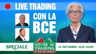 Meeting BCE: live trading con Duranti e Prisco
