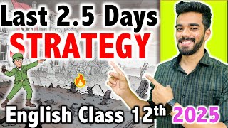 Last 2.5 Days Strategy ✨| English Class 12th 2025 🔥| How to score 100/100 in Boards? 💯