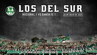 Los Del Sur, Fiesta en la Popular del Atanasio Girardot (Nacional Vs  Santa Fe) 25/07/2025