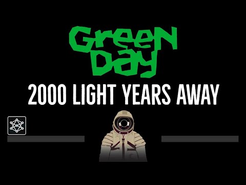 Green Day • 2000 Light Years Away (CC) (Remastered Video) 🎤 [Karaoke] [Instrumental Lyrics]