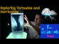 Tornadoes and Hurricanes: Key Concepts