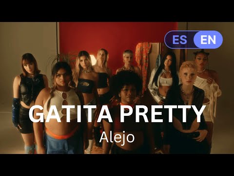 Gatita Pretty - Alejo (Lyrics / Letra English & Spanish)