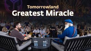 Love, Life & the Greatest Miracle – DJ Alok & Sadhguru | Tomorrowland