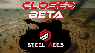 Steel Aces - Exclusive Closed Beta gameplay and After Action Report