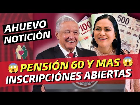 ☘️❤️Nueva Pensión 60 y Más Inscríbete ¡¡Yaaa!! Requisitos 🤑💸 E Información Aquí •SOLO DISCAPACITADOS