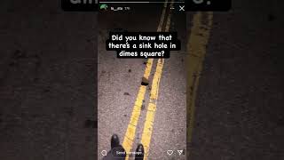 Dimes Square sinkhole