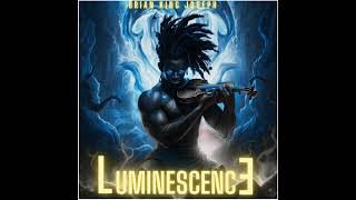 Brian King Joseph - Luminescence (Official Audio)