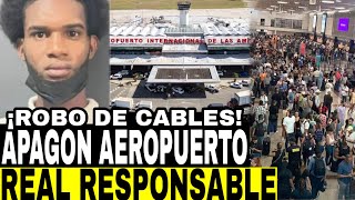 LADRONAZO QUE SE LIQUIDO LOS CABLES ELÉCTRICOS DEL AEROPUERTO HABRÁ SIDO EL DEL TUMBE DEL DOMINGO
