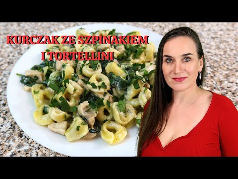 Błyskawiczny Obiad! Kurczak ze Szpinakiem i Tortellini