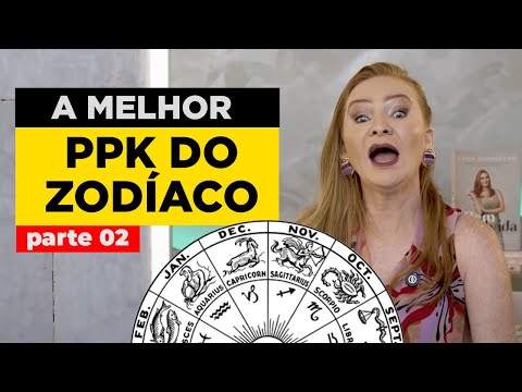 Conheça a ppk de cada signo - PARTE 02 | Cátia Damasceno