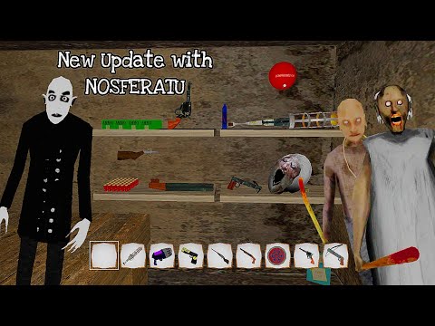Granny New Update - New Visitor Nosferatu | with holding 9 weapons