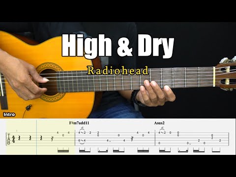 High & Dry - Radiohead - Fingerstyle Guitar Tutorial + TAB & Lyrics