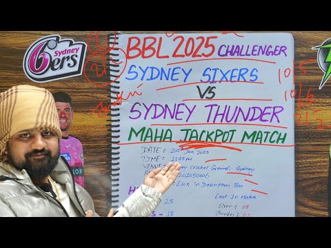 Sydney Sixers vs Sydney Thunder challenger Match Prediction bbl 2025 | THU vs SIX dream11 Prediction