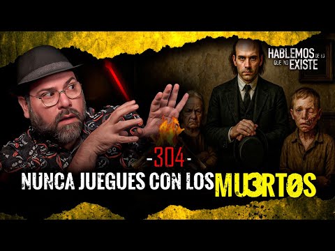 Historias de Brujos Poderosos, Espectros Malévolos y Brujería Siniestra | EP 304